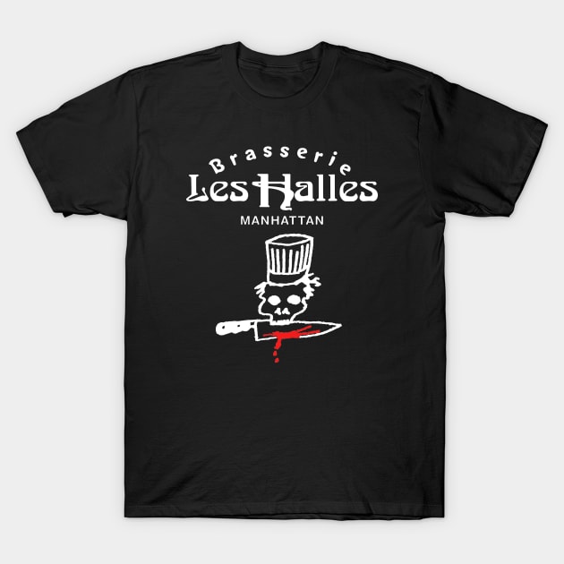 Bourdain Brasserie Les Halles T-Shirt by TomsTreasures
